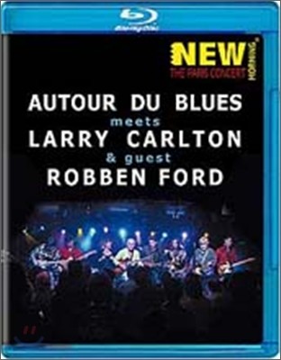 Autour Du Blues & Larry Carlton & Robben Ford - The Paris Concert