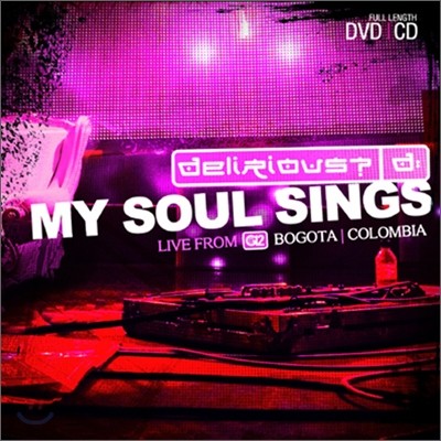 Delirious? - My Soul Sings