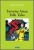 Compass Classic Readers Level 1 : Favorite Asian Folk Tales (Workbook)