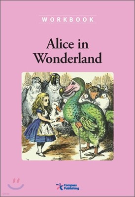 Compass Classic Readers Level 2 : Alice in Wonderland (Workbook)