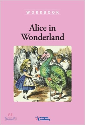 Compass Classic Readers Level 2 : Alice in Wonderland (Workbook)