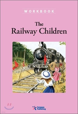 Compass Classic Readers Level 2 : The Railway Chindren (Workbook)