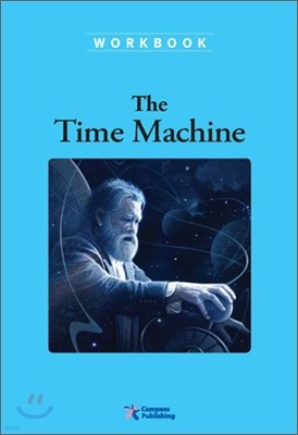 Compass Classic Readers Level 3 : The Time Machine (Workbook)