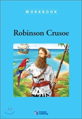 Compass Classic Readers Level 3 : Robinson Crusoe (Workbook)