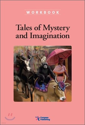 Compass Classic Readers Level 4 : Tales of Mystery and Imagination (Workbook)