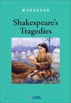Compass Classic Readers Level 5 : Shakespeare's Tragedies (Workbook)
