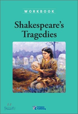 Compass Classic Readers Level 5 : Shakespeare's Tragedies (Workbook)