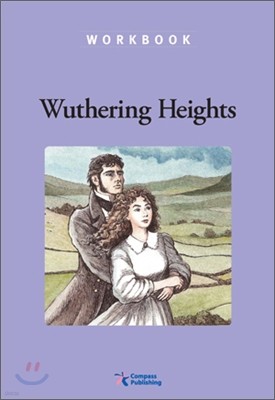 Compass Classic Readers Level 6 : Wuthering Hights (Workbook)