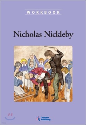 Compass Classic Readers Level 6 : Nicholas Nickleby (Workbook)