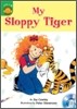 Sunshine Readers Level 4 : My Sloppy Tiger (Book & Workbook Set)