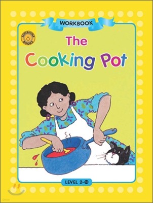 Sunshine Readers Level 2 : The Cooking Pot (Workbook)