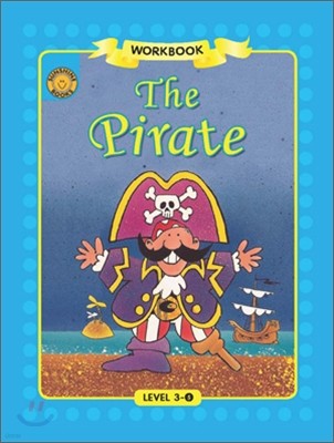 Sunshine Readers Level 3 : The Pirate (Workbook)