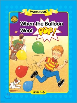 Sunshine Readers Level 3 : When the Balloon Went Pop (Workbook)
