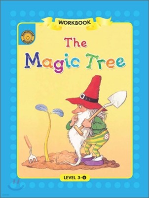 Sunshine Readers Level 3 : The Magic Tree (Workbook)