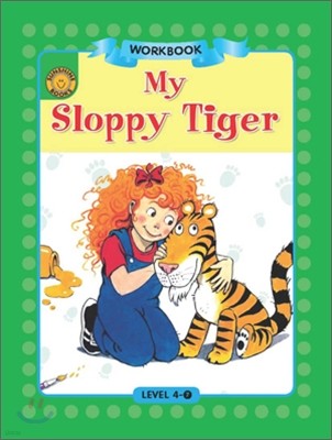 Sunshine Readers Level 4 : My Sloppy Tiger (Workbook)