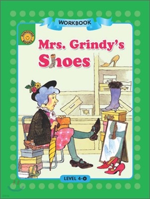 Sunshine Readers Level 4 : Mrs. Grindy's Shoes (Workbook)