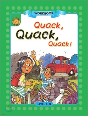 Sunshine Readers Level 4 : Quack,quack,quack (Workbook)