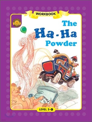 Sunshine Readers Level 5 : The Ha-Ha Powder (Workbook)