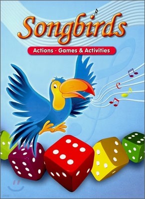 Songbirds : Activity Book (Actions·Games & Activities)