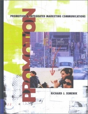 Promotion and Integrated Marketing Communications