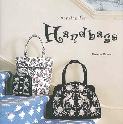 A Passion for Hangbags