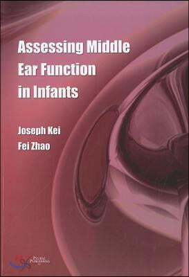 Assessing Middle Ear Function in Infants