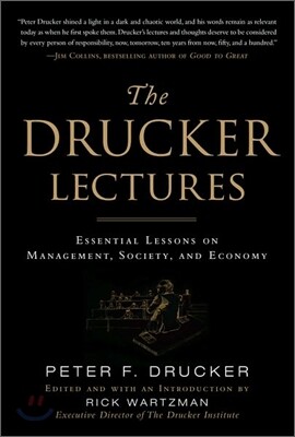 The Drucker Lectures: Essential Lessons on Management, Society and Economy