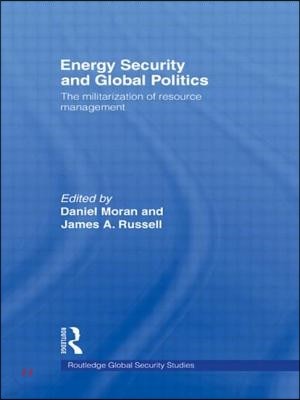 Energy Security and Global Politics