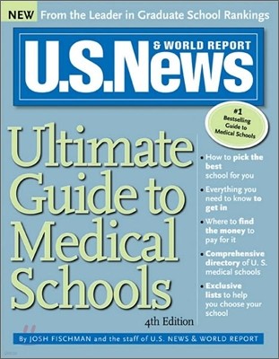 U.S. News & World Report : Ultimate Guide to Medical Schools