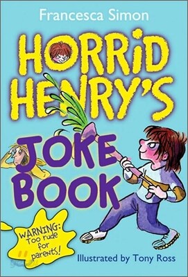 Horrid Henry's Joke Book