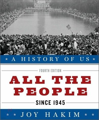 A History of Us: All the People: Since 1945a History of Us Book Ten