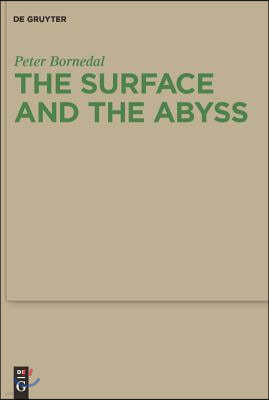 The Surface and the Abyss