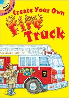 Create Your Own Fire Truck