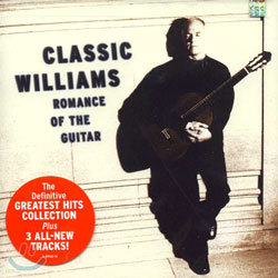 John Williams - Classic Williams / Romance Of The Guitar