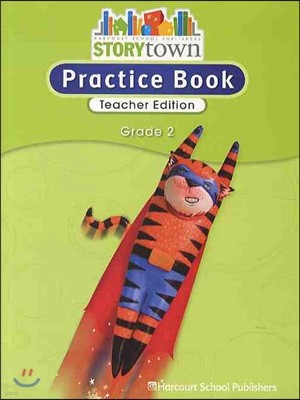[Story Town] Grade 2 - Practice Books : Teacher's Edition