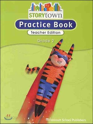 [Story Town] Grade 2 - Practice Books : Teacher's Edition