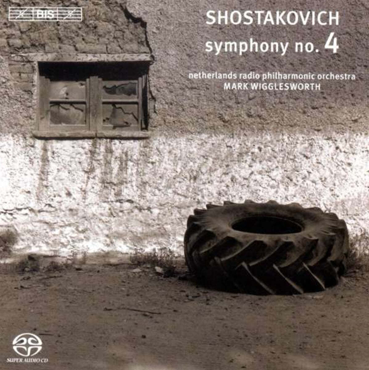 Mark Wigglesworth 쇼스타코비치: 교향곡 4번 (Shostakovich: Symphony Op.43) 