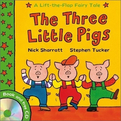 Lift-the-Flap Fairy Tales : The Three Little Pigs (with CD)