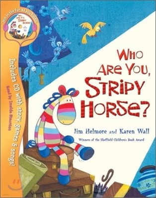 Who are You, Stripy Horse? (Book & CD)
