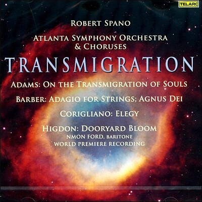 Robert Spano 윤회 - 존 아담스 / 바버 / 코릴리아노 / 존 히그던 (Transmigration)