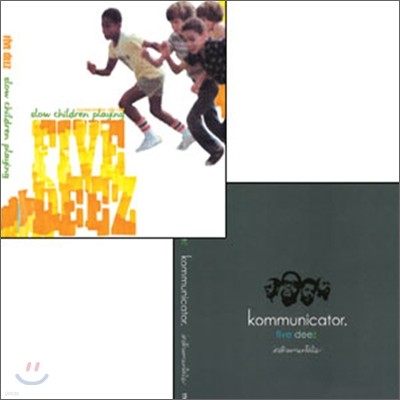 Five Deez - Slow Children Playing + Kommunicator Instrumentals (합본반)