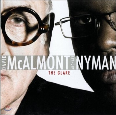 David Mcalmon Ŭ ϸ /  ƾ˸Ʈ (Michael Nyman: The Glare)