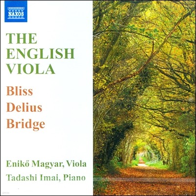Eniko Magyar ö    -  / 콺 / 긮 (The English Viola - Bliss / Delius / Bridge) 