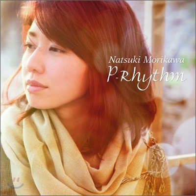 Natsuki Morikawa - P-Rhythm