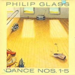 Philip Glass : Dance No.1-5