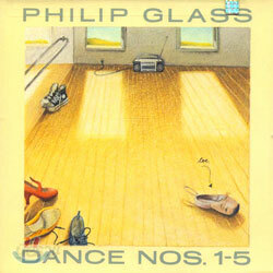 Philip Glass : Dance No.1-5