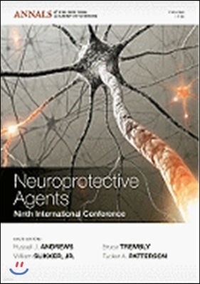 Neuroprotective Agents: Ninth International Conference, Volume 1199