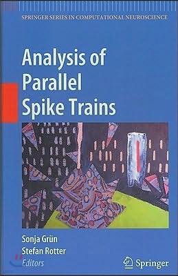 Analysis of Parallel Spike Trains