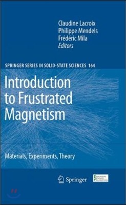 Introduction to Frustrated Magnetism: Materials, Experiments, Theory