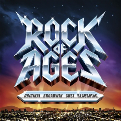 O.S.T. - Rock Of Ages (  ) (Original Broadway Cast Recording) (CD-R)